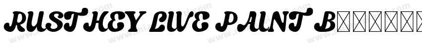 RUSTHEY LIVE PAINT B字体转换
